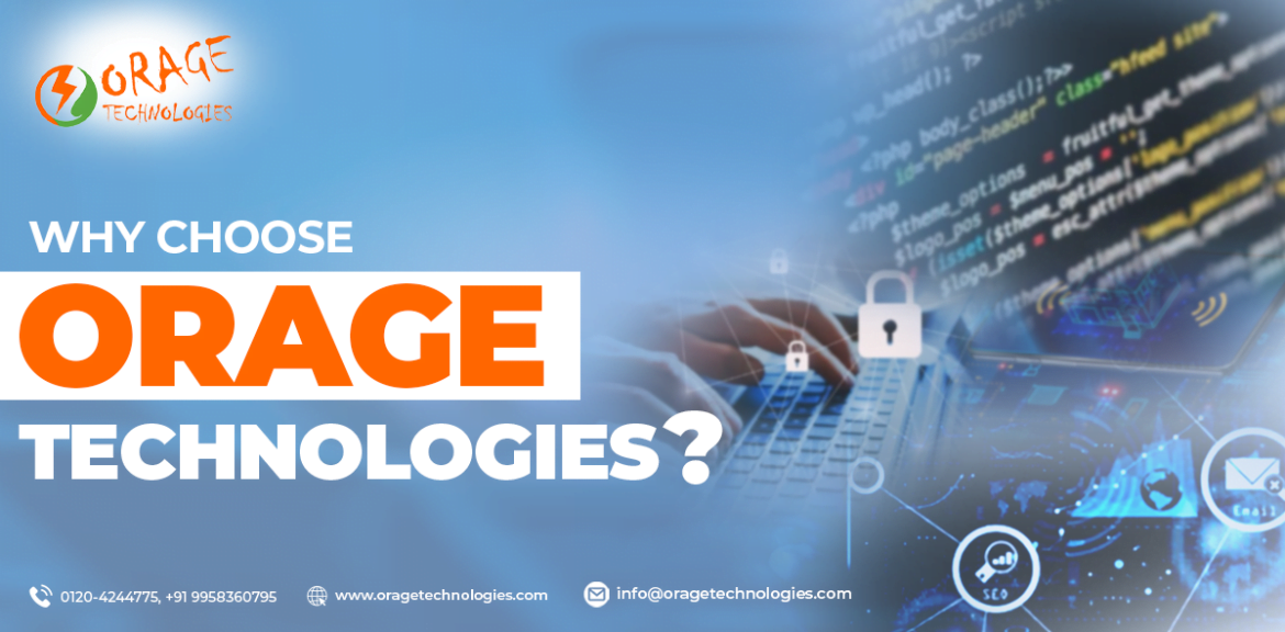 Why Choose Orage Technologies