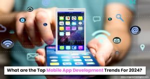 Mobile App Development Trends