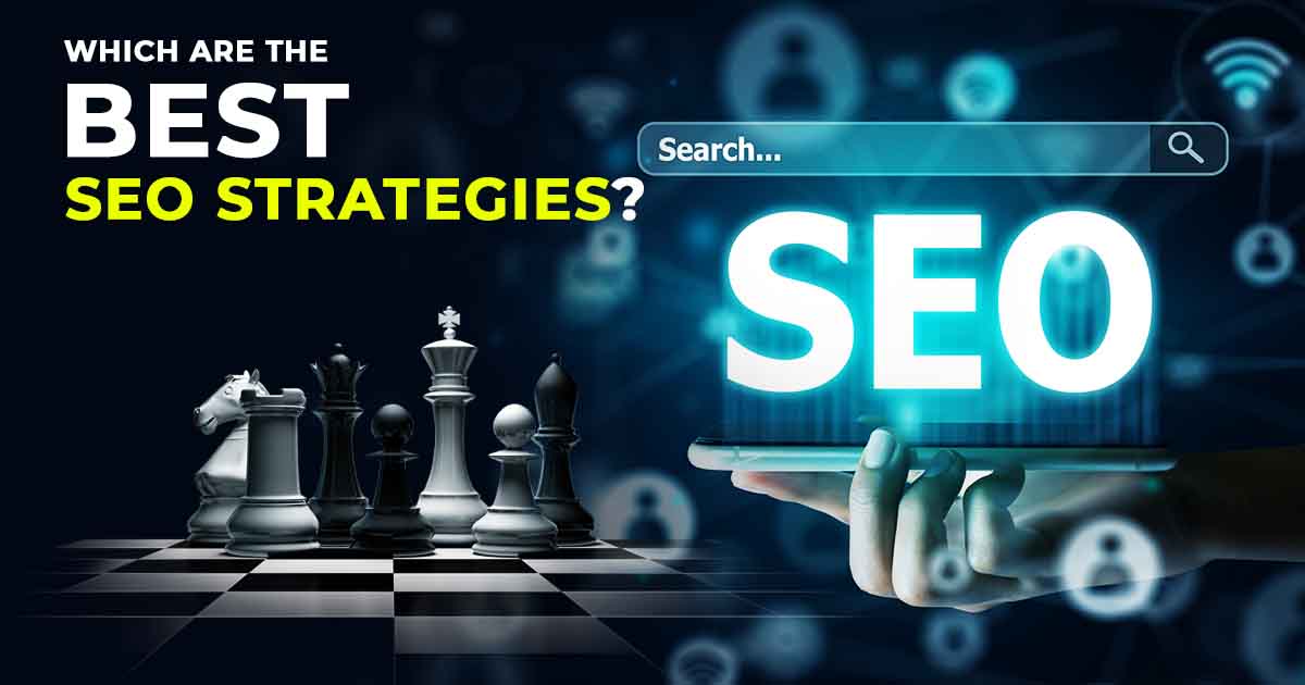 Which are the best seo strategies