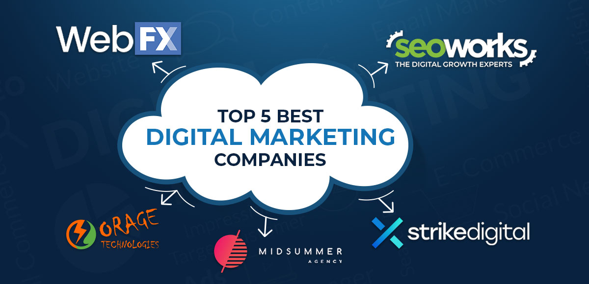 Top 5 best digital marketing companies