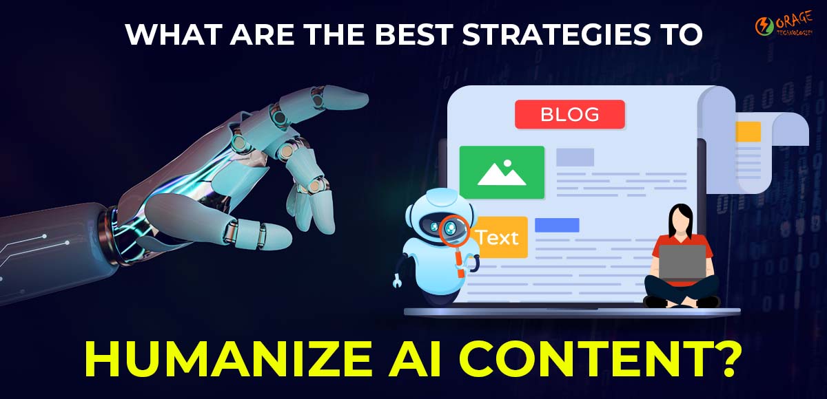 What are the Best Strategies to Humanize AI Content